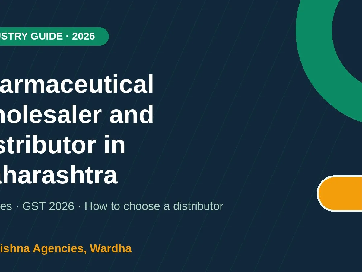 Pharmaceutical Wholesaler and Distributor in Maharashtra: 2026 Guide